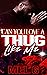 Can You Love a Thug Like Me (The Thug. The Gangsta. The Goon. Book 1)