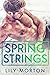 Spring Strings