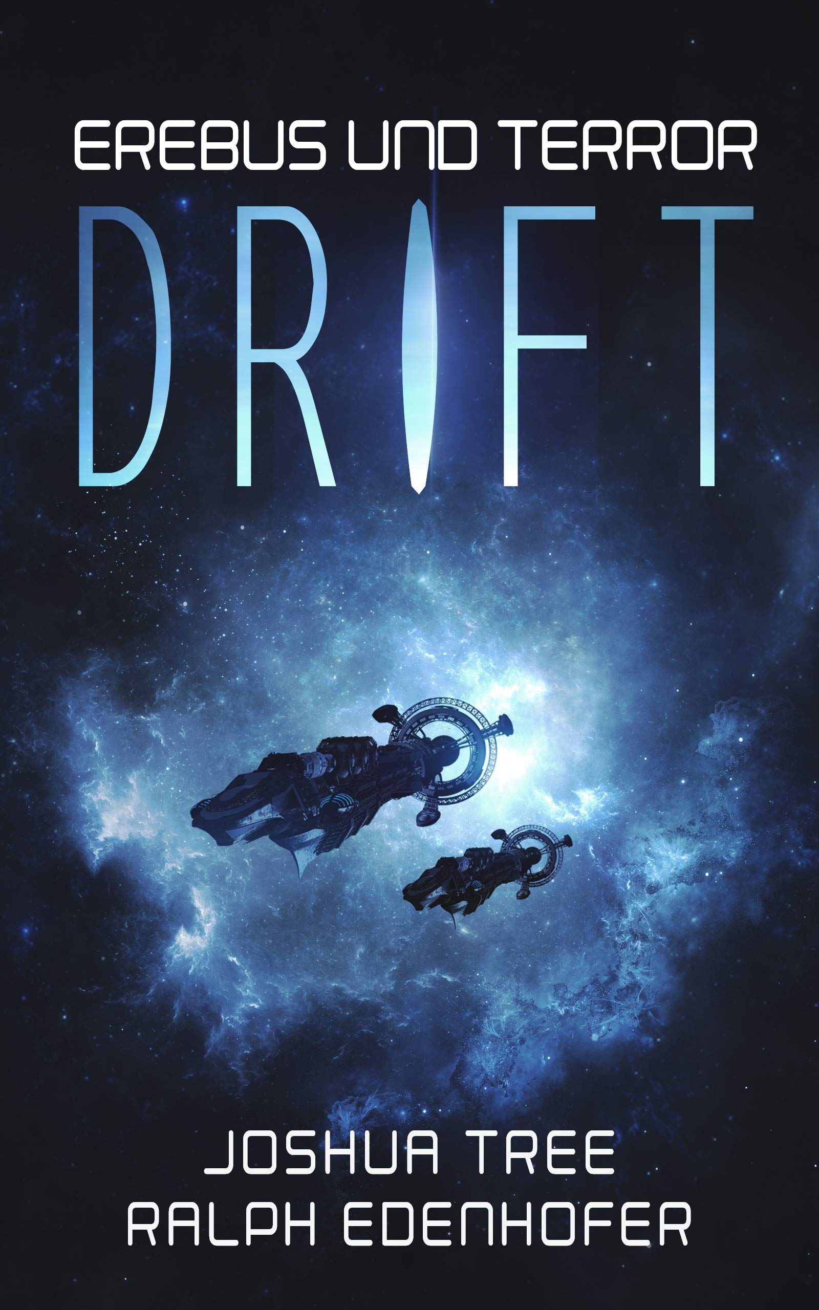 Drift (Erebus und Terror, #1)
