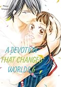 A Devotion That Changes Worlds Vol. 6