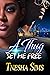 A Thug Set Me Free