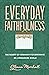 Everyday Faithfulness: The Beauty of Ordinary Perseverance in a Demanding World (The Gospel Coalition)