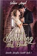 Birching his Bride (Domestic Discipline Quartet, #1)