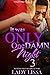 It Was Only One Damn Night 3 by Lady Lissa