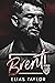 Brent: An MC Romance (Heavy...