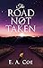 The Road Not Taken: Heartwa...