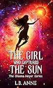 The Girl Who Captured the Sun