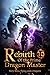 Rebirth of the Prime Dragon Master 10: Holy Land Of The Butterfly Divine Clan (Fiery Skies:Flying with Dragons)
