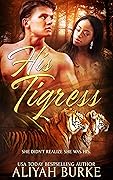 His Tigress