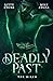 Deadly Past: The Biker (Dar...