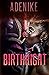 Birthright: An Urban Parano...