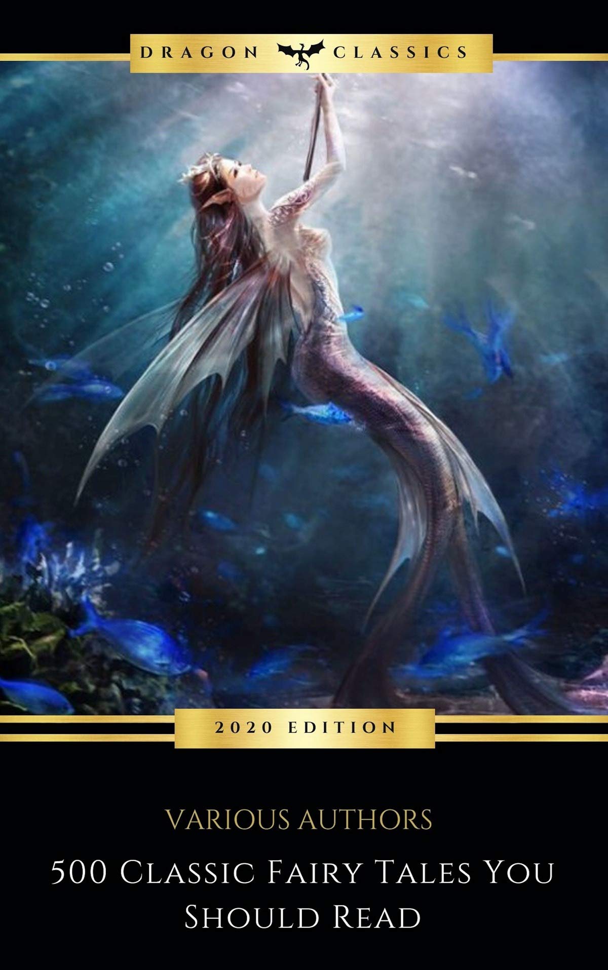 500 Classic Fairy Tales You Should Read : Cinderella, Rapunzel, The Little Mermaid, Beauty and the Beast, Aladdin And The Wonderful Lamp... (Kindle Edition)