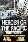Strikeforce (Heroes of the Pacific #1)