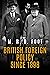 British Foreign Policy since 1898 by M.R.D. Foot British Foreign Policy since 1898 by M.R.D. Foot