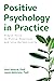 Positive Psychology in Prac...