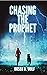 Chasing the Prophet