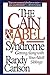 Cain & Abel Syndrome