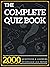 The Complete Quiz Book: 200...