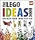 The LEGO Ideas Book: Unlock Your Imagination