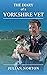 The Diary of a Yorkshire Vet