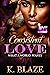 Consistent Love by K. Blaze
