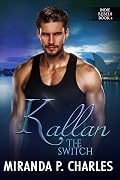 Kallan: The Switch