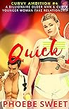 Quick (Curvy Ambition #4)