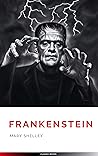 Frankenstein; Or,...
