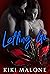 Letting Go (Real to Fiction Book 2)