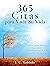 365 Citas para Vivir Su Vida: Palabras Sabias, Poderosas, Inspiradoras y Transformadoras de Vida para Iluminar Sus Días (Domine Su Mente, Transforme Su Vida) (Spanish Edition)