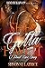She's Gotta Have It by Shvonne Latrice