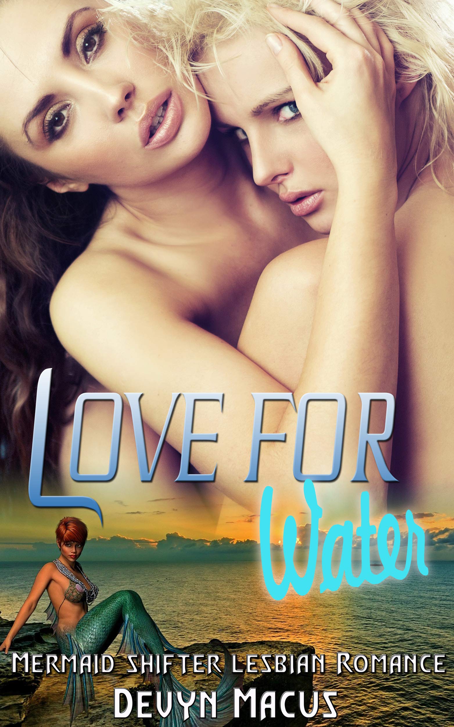 Love for Water: Mermaid Shifter Lesbian Romance (Kindle Edition)