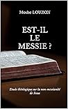 EST-IL LE MESSIE ...