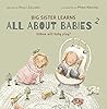 When will baby play?: 3-6 months (Big Sister Learns All About Babies Book 2)