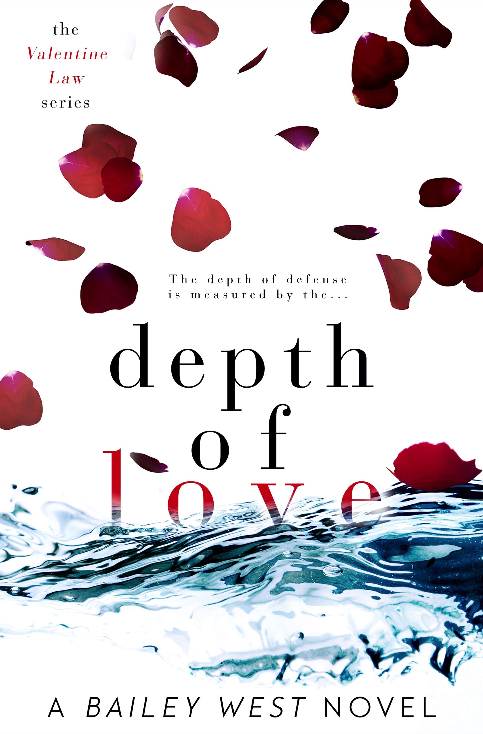 Depth of Love (The Valentine Law #4)
