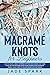 Macramé Knots for Beginners...