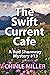 The Swiftcurrent Cafe by Chinle Miller