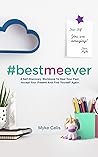 Best Me Ever: A S...