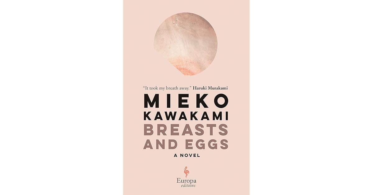 Breasts and Eggs by Mieko Kawakami