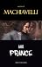 The Prince by Niccolò Machiavelli