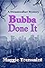 Bubba Done It (A Dreamwalker Mystery Book 2)