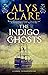Indigo Ghosts (A Gabriel Tavener Mystery Book 3) by Alys Clare