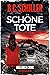 Schöne Tote (Ana Ortega ermittelt, #2)