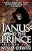 Janus and The Prince (The N...