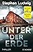 Unter der Erde