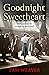 Goodnight Sweetheart