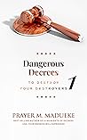 Dangerous Decrees...
