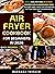 Air Fryer Cookbook For Begi...