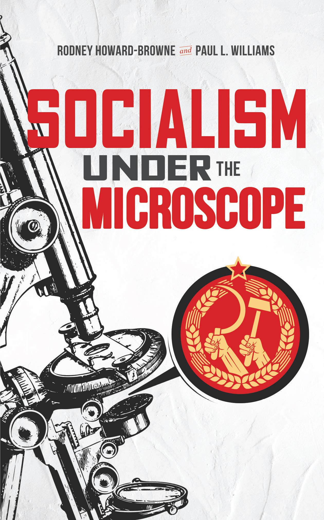 Socialism Under The Microscope (Kindle Edition)