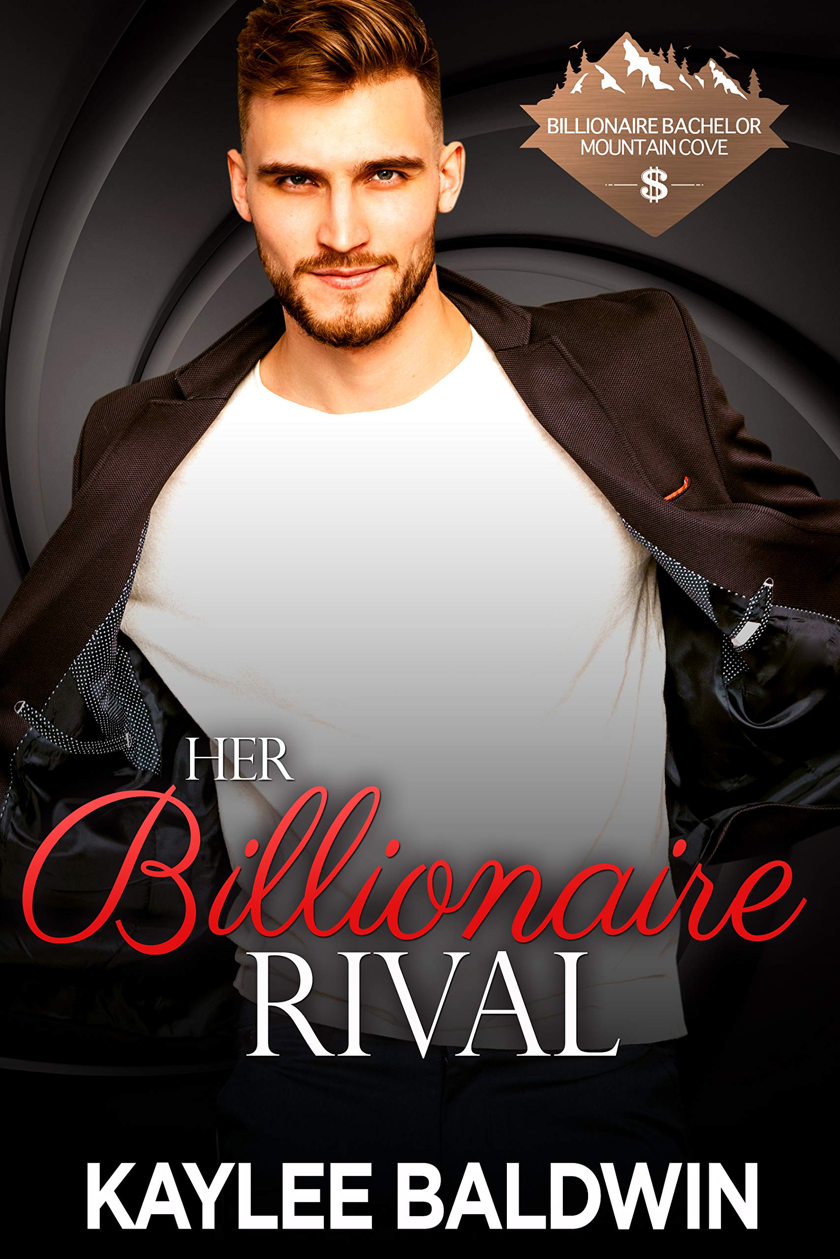 Her Billionaire Rival (Billionaire Bachelor Mountain Cove)
